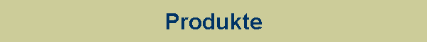 Produkte